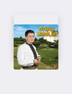 聆聽 Ovidiu Bibolar、觀看音樂影片、閱讀小傳、查看巡演日期等！