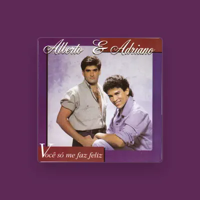 Listen to Alberto & Adriano, watch music videos, read bio, see tour dates & more!