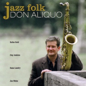 Jazz Folk (feat. Rufus Reid, Clay Jenkins, Dana Landry & Jim White)