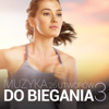 Muzyka Do Biegania 3 - Various Artists