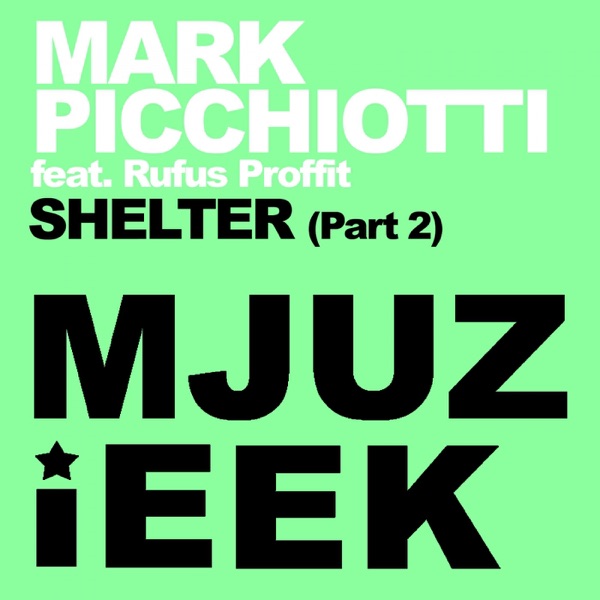 Shelter, Pt. 2 (feat. Rufus Proffit) - Single