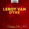 Leroy Van Dyke - Walk On By
