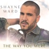 The Way You Were (7th. Heaven Radio Edit)