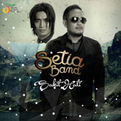 Sakit Hati - Setia Band