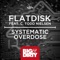 Systematic Overdose (feat. C. Todd Nielsen) - Flatdisk lyrics