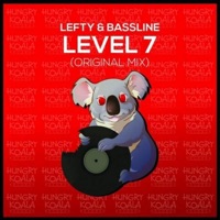 Level 7 - Single - Lefty & Bassline