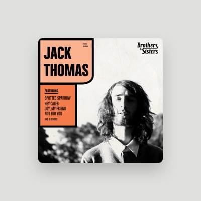 Hör dir Jack Thomas an, schau dir Musikvideos an, lies die Biografie, finde Tourdaten und mehr!