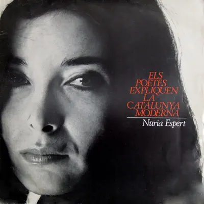 Els Poetes Expliquen la Catalunya Moderna - Núria Espert Els Poetes Expliquen la Catalunya Moderna - Núria Espert
