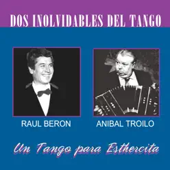 Dos Inolvidables Del Tango - Aníbal Troilo