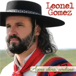 Agora Chora, Cordeona - Leonel Gomez