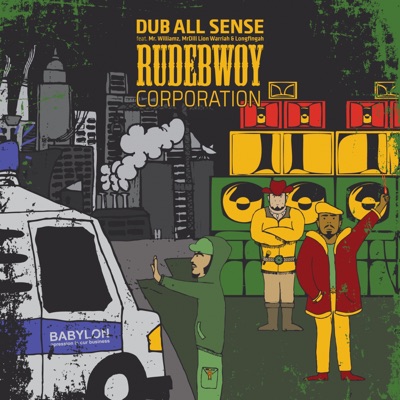 Rudebwoy Corporation (feat. Mr. Williamz, MrDill Lion Warriah & Longfingah) - EP