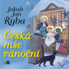 Česká Mše Vánoční - Various Artists