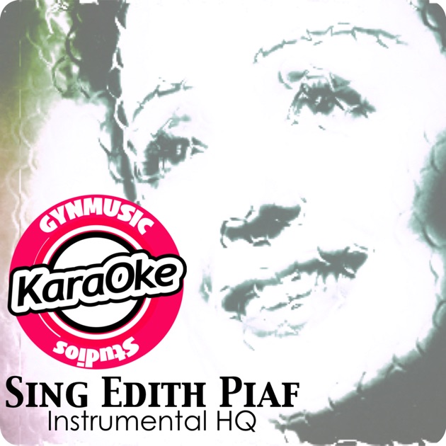 La foule (Originally Performed by Edith Piaf) [Karaoke Version] - Morceau  par Gynmusic Studios - Apple Music