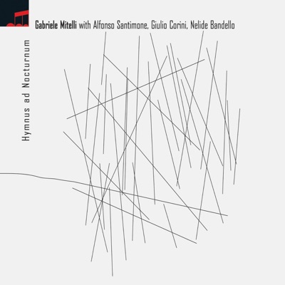 Hymnus ad Nocturnum (feat. Alfonso Santimone, Giulio Corini & Nelide Bandello)
