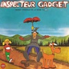 Inspecteur Gadget