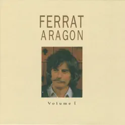 Ferrat chante Aragon, Vol. 1 - Jean Ferrat