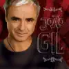 João Gil - Tudo Contigo