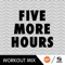 Five More Hours (B Remix Workout Mix) - D'Mixmasters lyrics