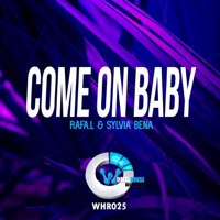 Come on Baby - Single - Rafa.l & Sylvia Bena