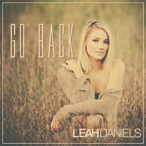 Leah Daniels - Go Back - 排舞 音乐