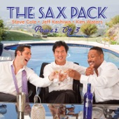 The Sax Pack - Sooner Or Later