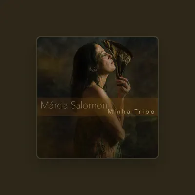 Listen to Márcia Salomon, watch music videos, read bio, see tour dates & more!