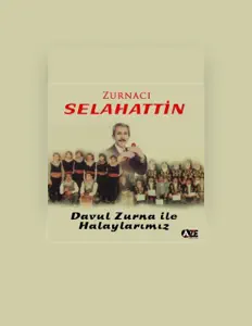 Listen to Zurnacı Selahattin, watch music videos, read bio, see tour dates & more!