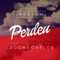 Perdeu (feat. Luccas Carlos) - Jacksom lyrics
