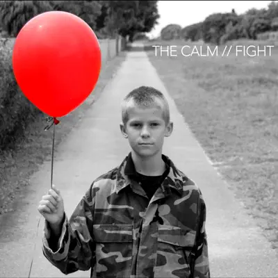 Listen to Fight by The Calm