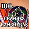 100 Grandes Rancheras