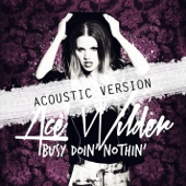 Busy Doin' Nothin' (Acoustic Version)