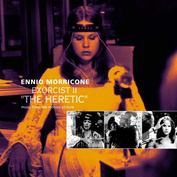 Exorcist II: The Heretic (Soundtrack) - Ennio Morricone