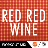 Red Red Wine (Workout Mix) artwork
