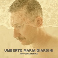 Protestantesima - Single - Umberto Maria Giardini