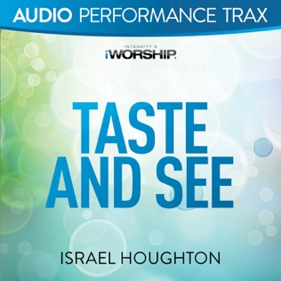 Israel Houghton Taste And See