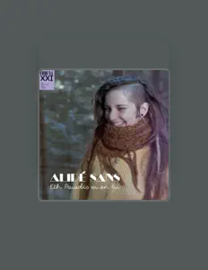 聆聽 Alidé Sans、觀看音樂影片、閱讀小傳、查看巡演日期等！