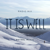 It Is Well (Radio Mix) - Bethel Music & Kristene DiMarco