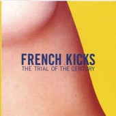 French Kicks - One More Time