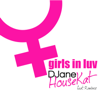 Girls in Luv (feat. Rameez) [Radio Mix] - DJane HouseKat