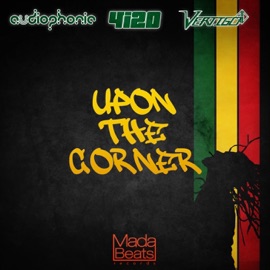 Upon the Corner 4i20, Audiophonic & Vertigo