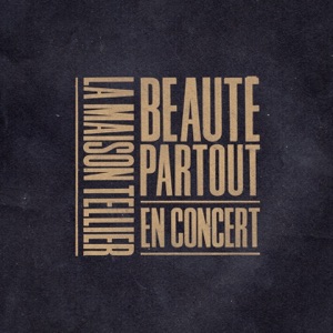Beauté partout (En concert)