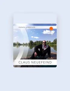 Luister naar Claus Neuefeind, bekijk muziekvideo's, lees de bio, bekijk de tourdata, en meer!