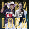Loka Loka - Pedro Paulo & Alex