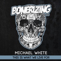 This Is What We Live for - Single - Michael White