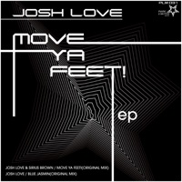 Move Ya Feet! - Single - Josh Love
