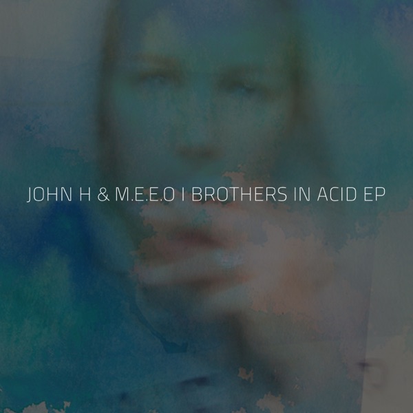 Brothers in Acid - EP