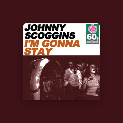 Listen to Johnny Scoggins, watch music videos, read bio, see tour dates & more!