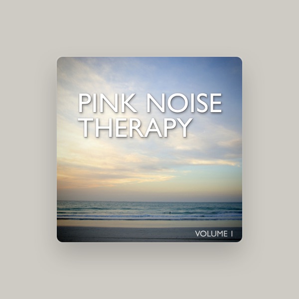 Pink Noise Therapy's avatar