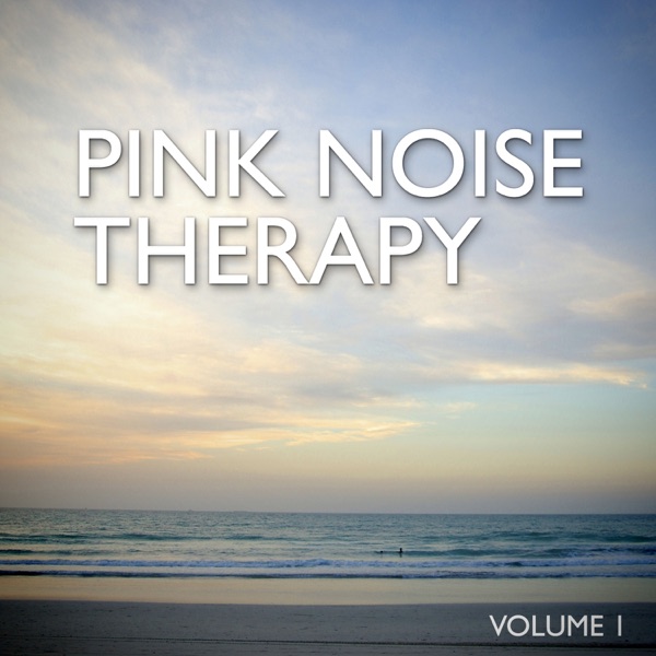 Pink Noise Therapy, Vol. 1