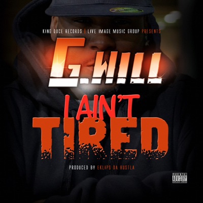I Ain't Tired - Single